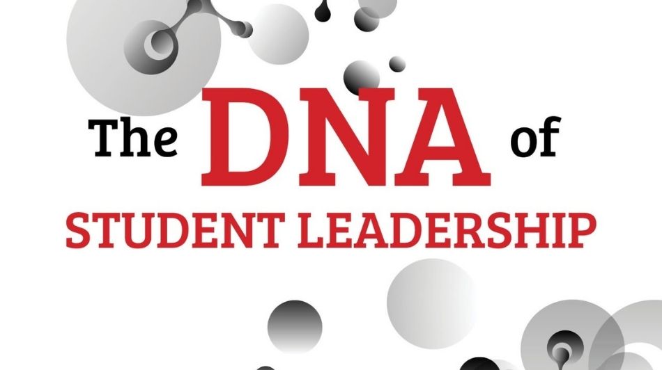 The DNA of Student Leadership