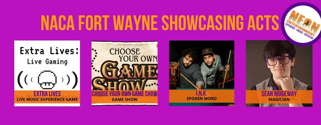 NACA Fort Wayne 2022 Showcasing Acts