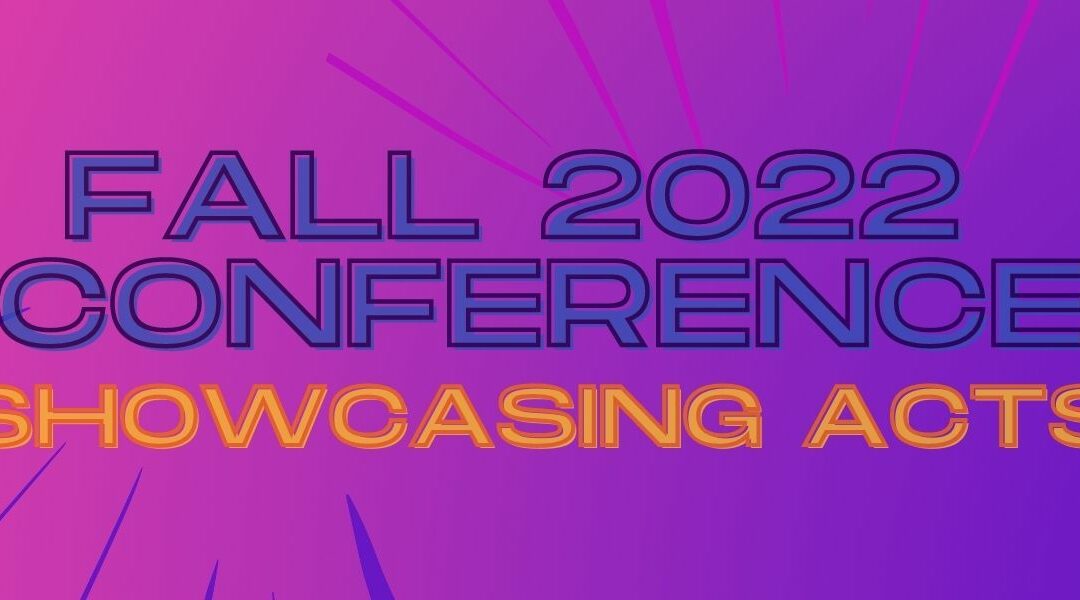 Fall 2022 Showcasing Acts