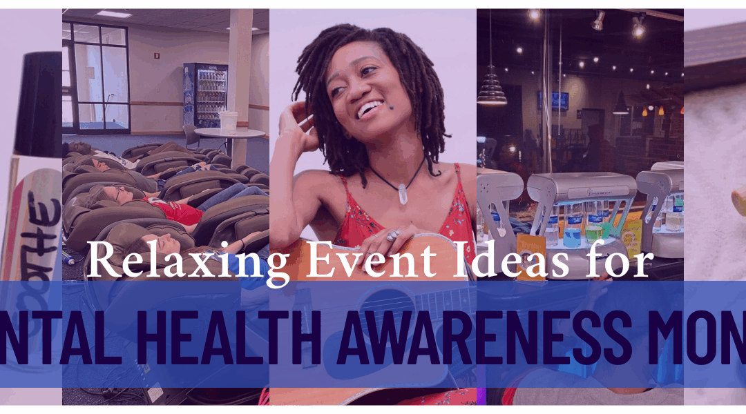 Relaxing Event Ideas for Mental Health Awareness Month