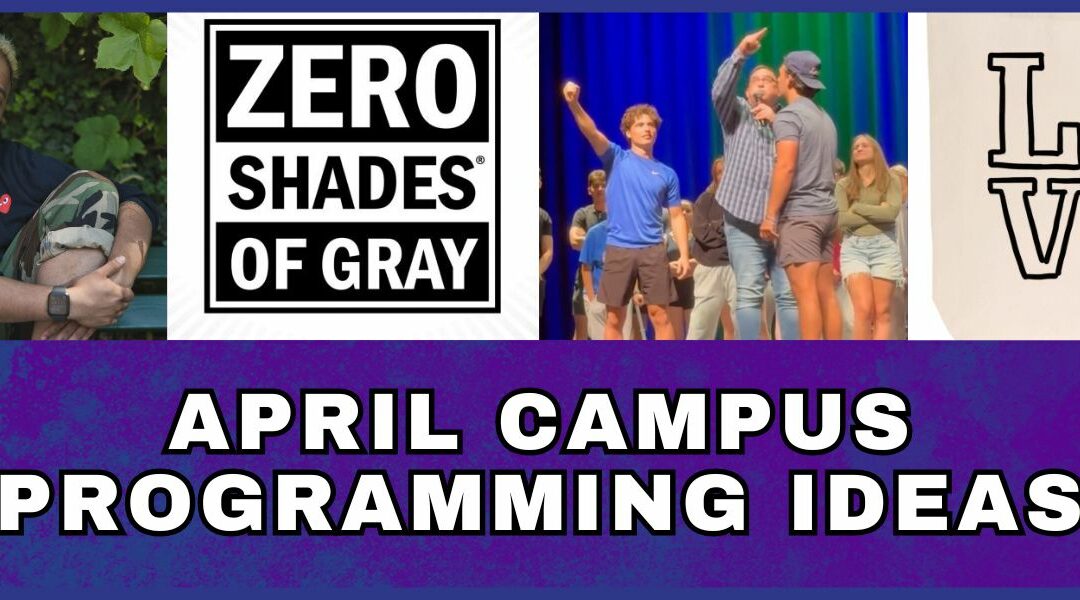 April Campus Programming Ideas